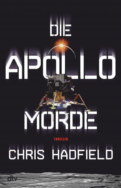 Cover Chris Hadfield: Die Apollo-Morde