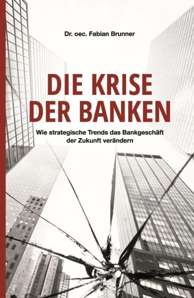Die Krise der Banken