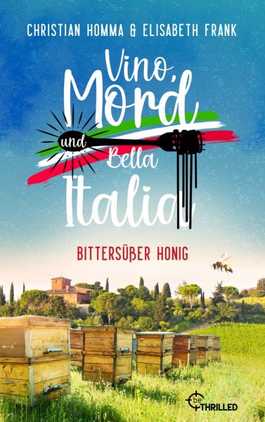 Vino, Mord und Bella Italia! Folge 3: Bittersüßer Honig