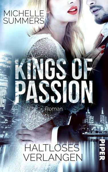 Cover Michelle Summers: Kings of Passion - Haltloses Verlangen