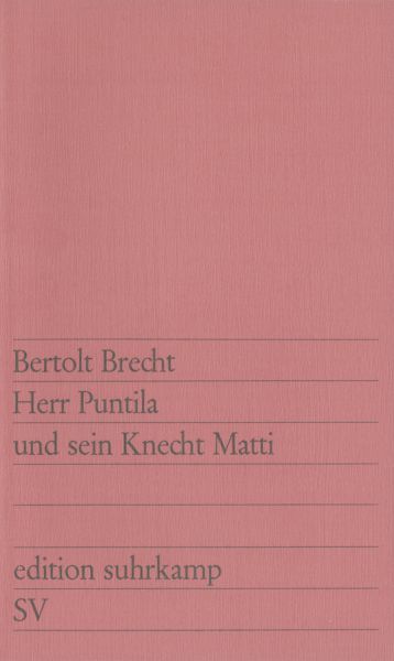 Herr Puntila und sein Knecht Matti