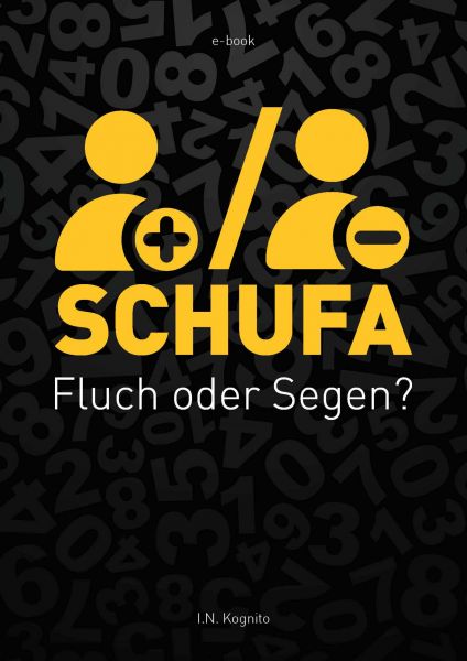 SCHUFA - Fluch oder Segen?