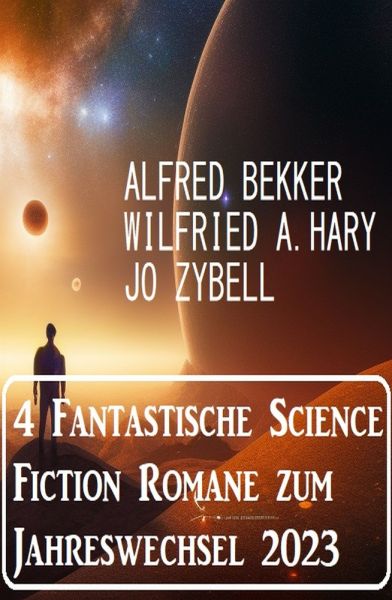 4 Fantastische Science Fiction Romane zum Jahreswechsel 2023