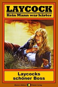 Laycock Western 42: Laycocks schöner Boss