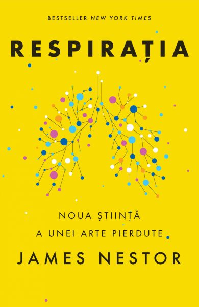 Respiratia. O noua stiinta a unei arte pierdute