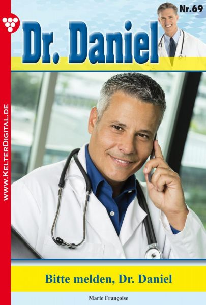 Dr. Daniel 69 – Arztroman