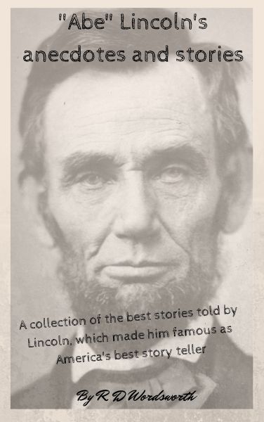 "Abe" Lincoln's anecdotes and stories