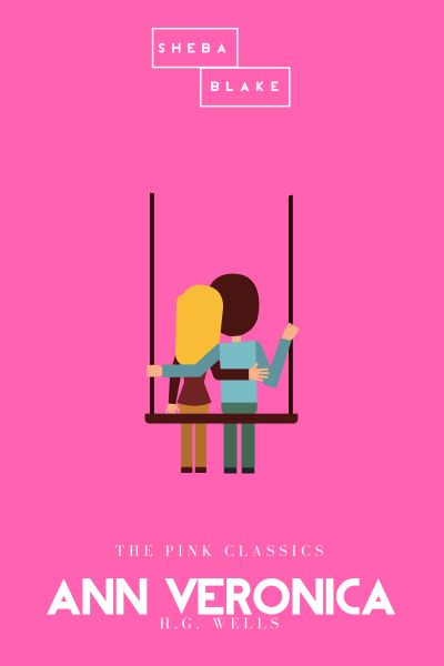 Ann Veronica | The Pink Classics