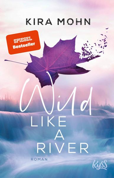 Cover Kira Mohn: Wild like a River