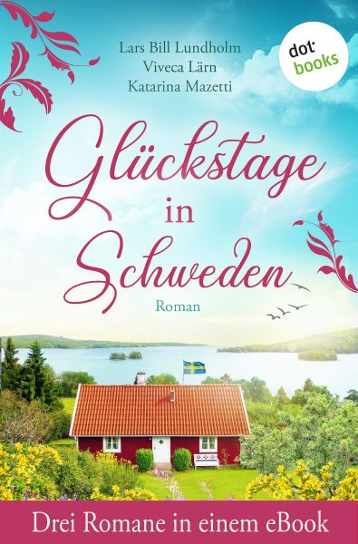 Glückstage in Schweden