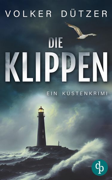 Die Klippen | Ein spannender Küstenkrimi um den Ermittler Steve Cole