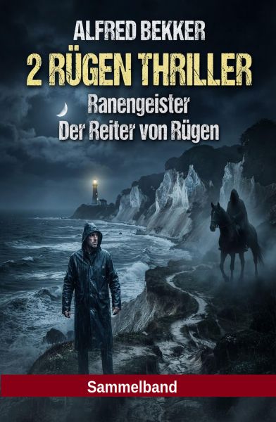 2 Rügen Thriller: ​Ranengeister / Der Reiter von Rügen