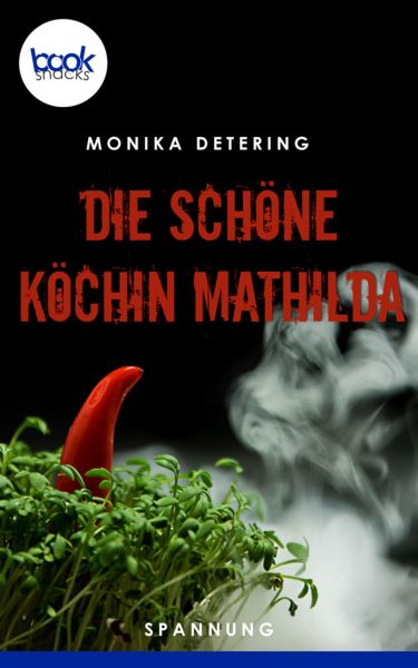 Die schöne Köchin Mathilda