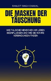 Die Masken der Täuschung