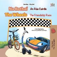 Na Rothaí An Rás Cairdis The Wheels: The Friendship Race