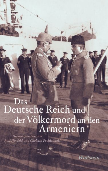 Das Deutsche Reich und der Völkermord an den Armeniern