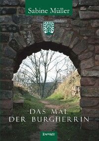 Das Mal der Burgherrin