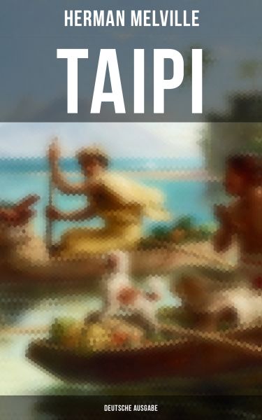 Taipi (Deutsche Ausgabe)