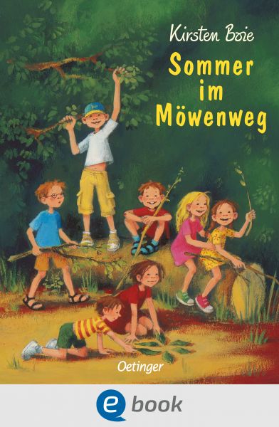 Wir Kinder aus dem Möwenweg 2. Sommer im Möwenweg