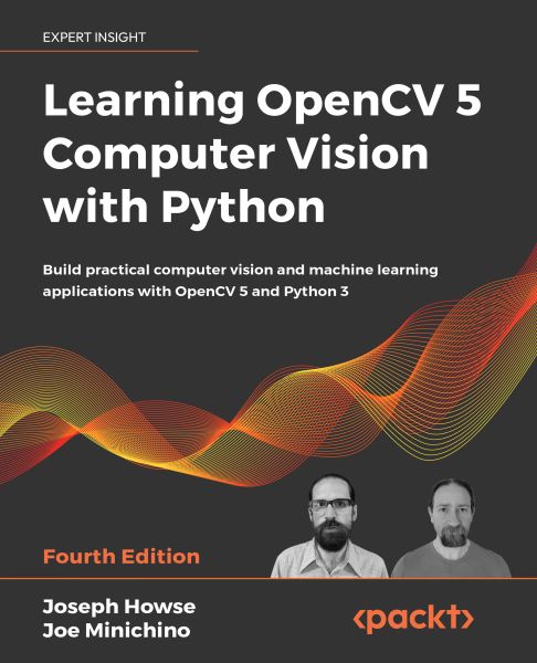 Learning OpenCV 5 Computer Vision with Python