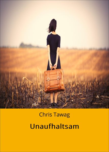 Unaufhaltsam