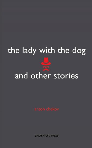 The Lady with the Dog and Other Stories