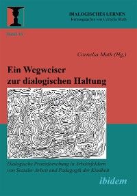 Ein Wegweiser zur dialogischen Haltung