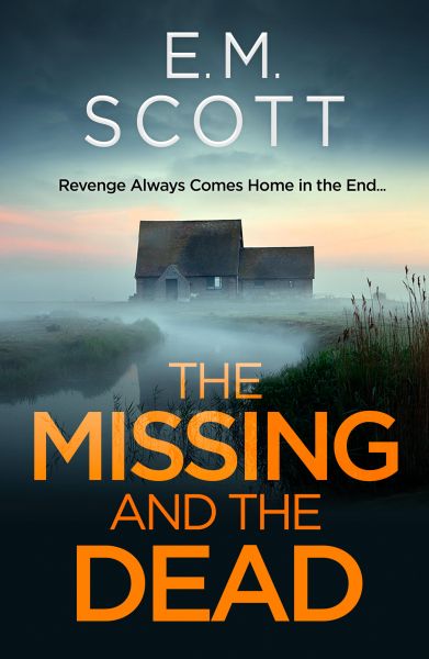 The Missing and the Dead (DI Thomas Maitland 1) : A missing teacher, a disgraced detective, and a de