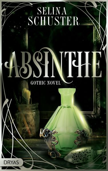 Cover Selina Schuster: Absinthe
