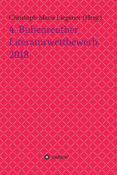 4. Bubenreuther Literaturwettbewerb 2018