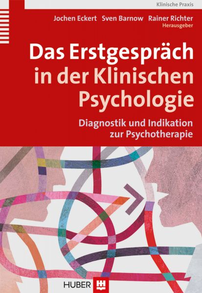 Das Erstgespräch in der Klinischen Psychologie