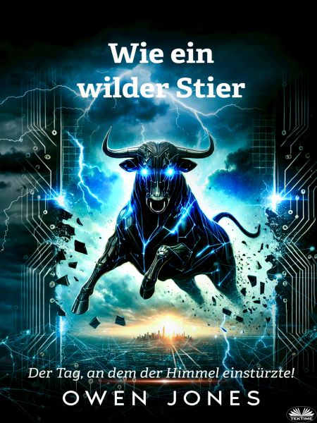 Wie Ein Wilder Stier