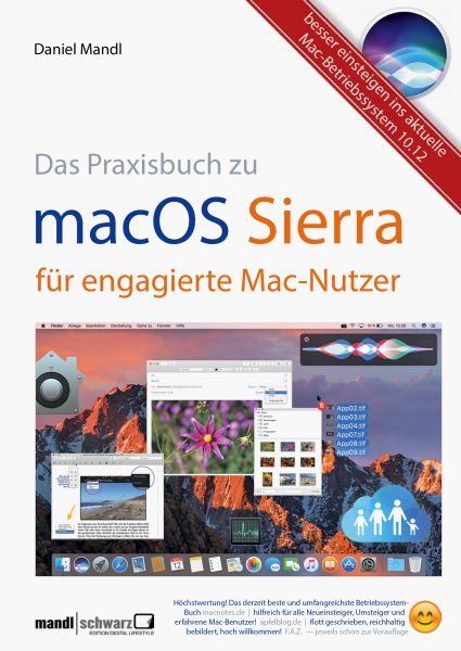macOS Sierra – das Praxisbuch für engagierte Mac-Nutzer