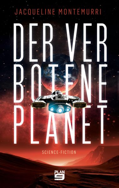 Cover Jacqueline Montemurri: Der verbotene Planet