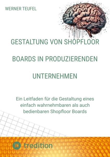 Gestaltung von Shopfloor Boards in produzierenden Unternehmen