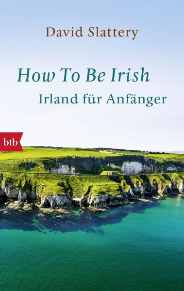 Slattery D.,How To Be Irish