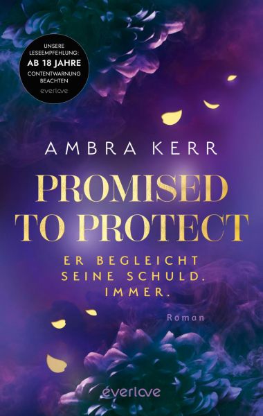 Promised to protect – Er begleicht seine Schuld. Immer.