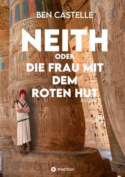 Neith oder Die Frau mit dem roten Hut