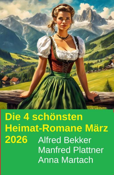 Die 4 schönsten Heimat-Romane März 2026
