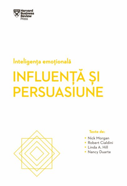 INTELIGENȚA EMOȚIONALĂ. Influență și persuasiune