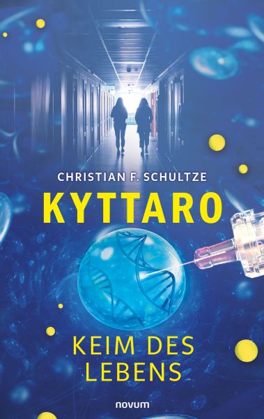 Kyttaro – Keim des Lebens