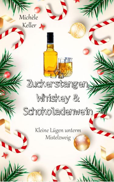 Zuckerstangen, Whiskey und Schokoladenwein.