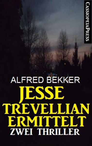 Jesse Trevellian ermittelt: Zwei Thriller