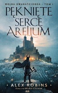 Pęknięte Serce Arelium