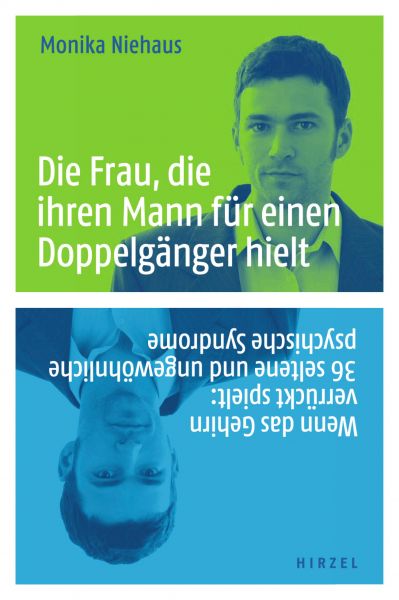 Die Frau, die ihren Mann für einen Doppelgänger hielt