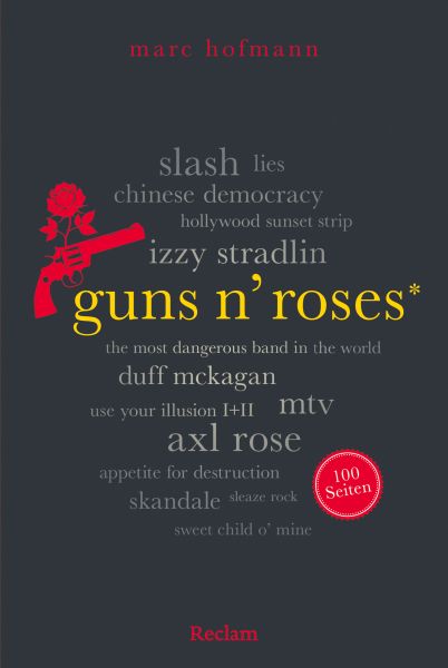 Guns N' Roses. 100 Seiten