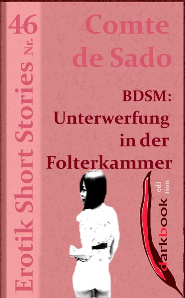 BDSM: Unterwerfung in der Folterkammer