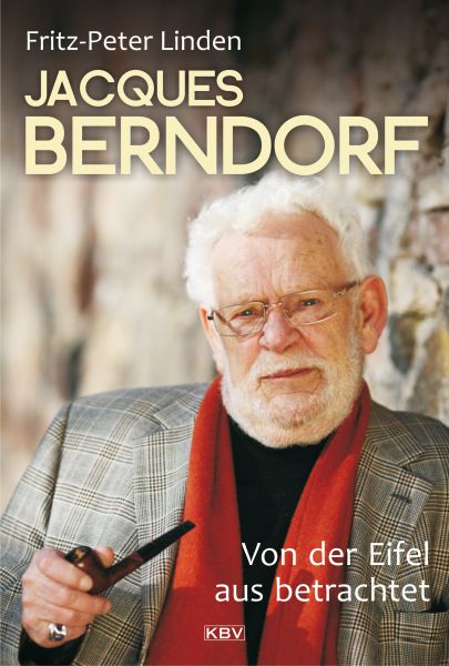 Jacques Berndorf - Von der Eifel aus betrachtet