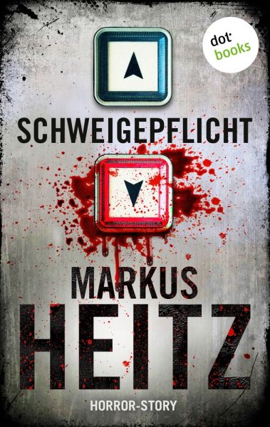 Cover Markus Heitz: Schweigepflicht