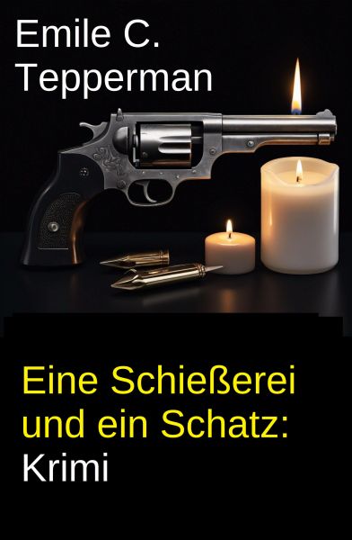 Eine Schießerei und ein Schatz: Krimi